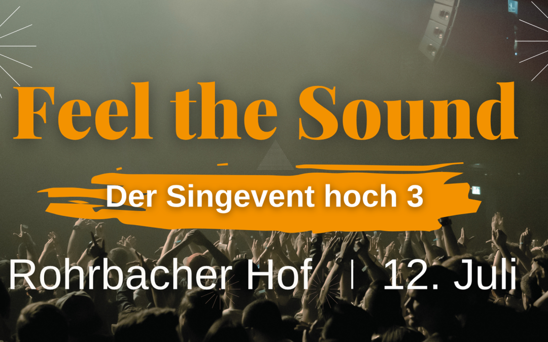 Singevent Feel the Sound